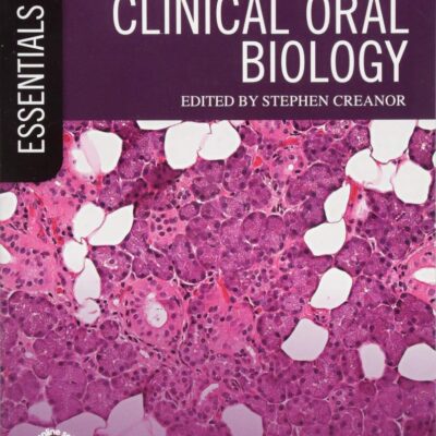 Essential Clinical Oral Biology (Essentials (Dentistry))