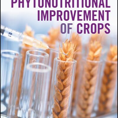 PHYTONUTRITIONAL IMPROVEMENT OF CROPS