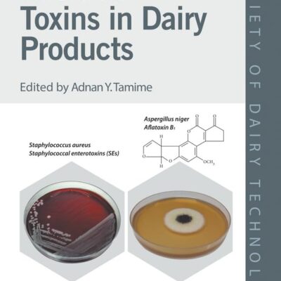 Microbial Toxins in Dairy Products (Society of Dairy Technology)