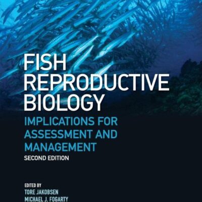 Fish Reproductive Biology Implications For Assessment And Management (Hb 2016)