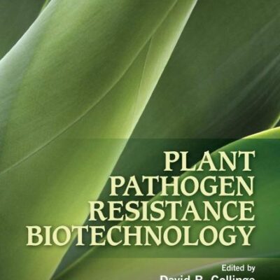 Plant Pathogen Resistance Biotechnology (Hb 2016)