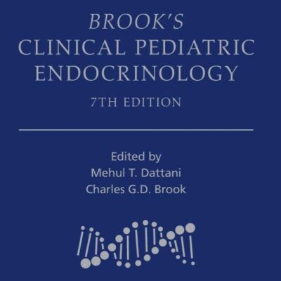 Brook's Clinical Pediatric Endocrinology: Includes Website
