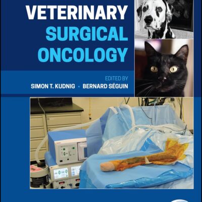 VETERINARY SURGICAL ONCOLOGY, 2ND EDITION