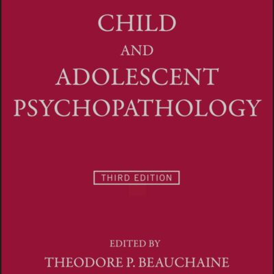 CHILD AND ADOLESCENT PSYCHOPATHOLOGY 3ED