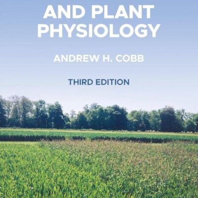 HERBICIDES AND PLANT PHYSIOLOGY, THIRD EDITION