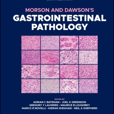 Morson and Dawson's Gastrointestinal Pathology