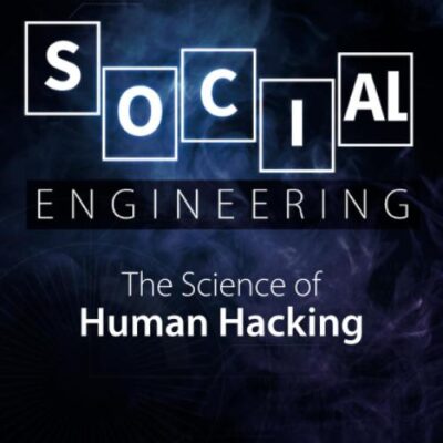Social Engineering: The Science of Human Hacking