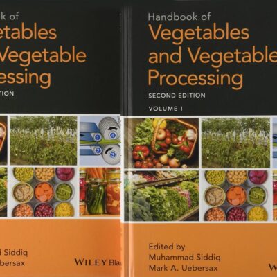 HANDBOOK OF VEGETABLES AND VEGETABLE PROCESSING, 2ND EDITION- 2 VOL. SET