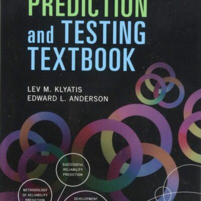 Reliability Prediction and Testing Textbook