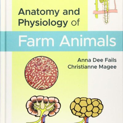 Anatomy and Physiology of Farm Animals