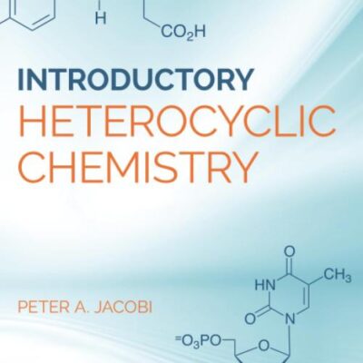 Introductory To Heterocyclic Chemistry (Pb 2019)