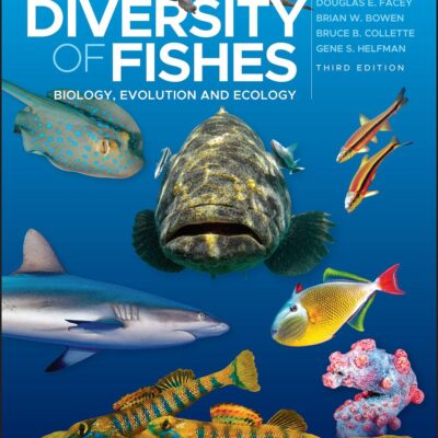 THE DIVERSITY OF FISHES BIOLOGY EVOLUTION AND ECOLOGY 3ED (HB 2022)