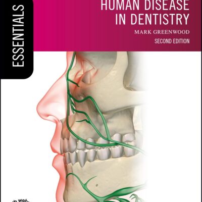 Essentials Of Human Disease In Dentistry 2Ed (Pb 2018) (Essentials (Dentistry))