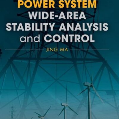 Power System Wideâ€“area Stability Analysis and Control: Theory and Implementation