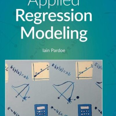 APPLIED REGRESSION MODELING, THIRD EDITION