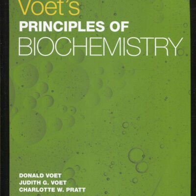 Voets Principles Of Biochemistry 5Ed (Pb 2018) Global Edition