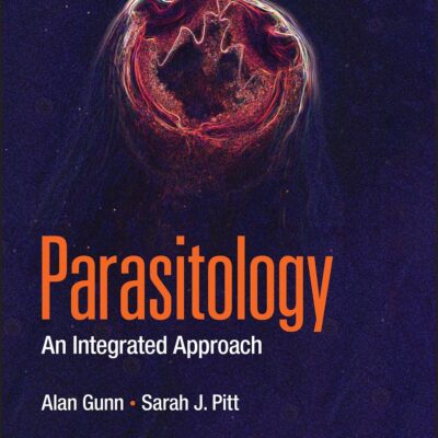 PARASITOLOGY - AN INTEGRATED APPROACH, 2ND EDITION