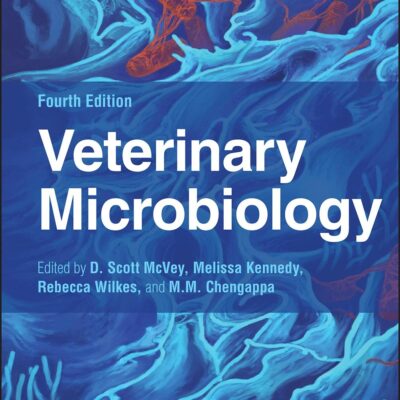 VETERINARY MICROBIOLOGY, 4TH EDITION