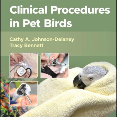 Manual of Clinical Procedures in Pet Birds