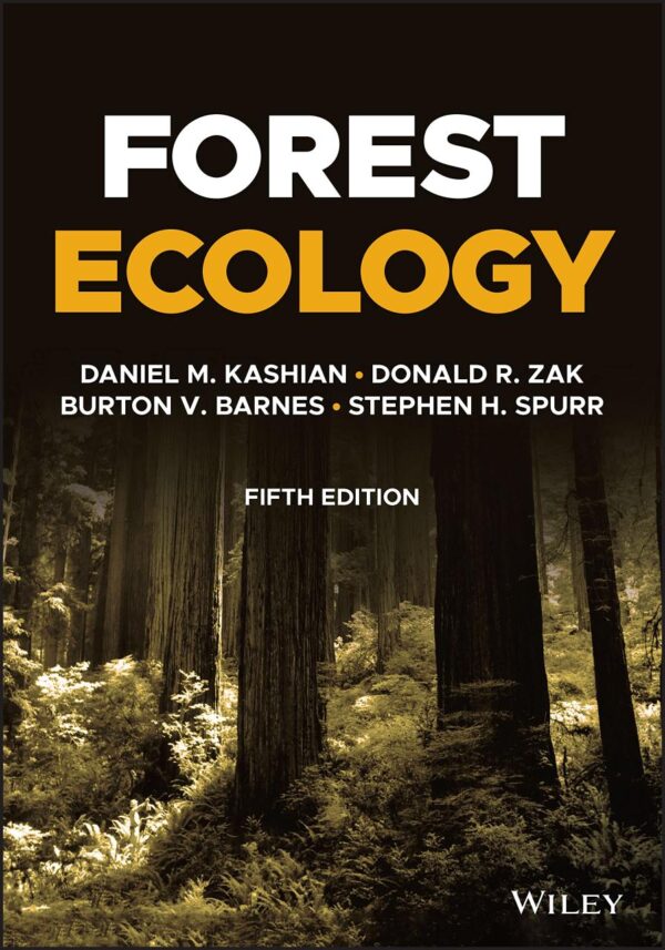 FOREST ECOLOGY, 5TH EDITION