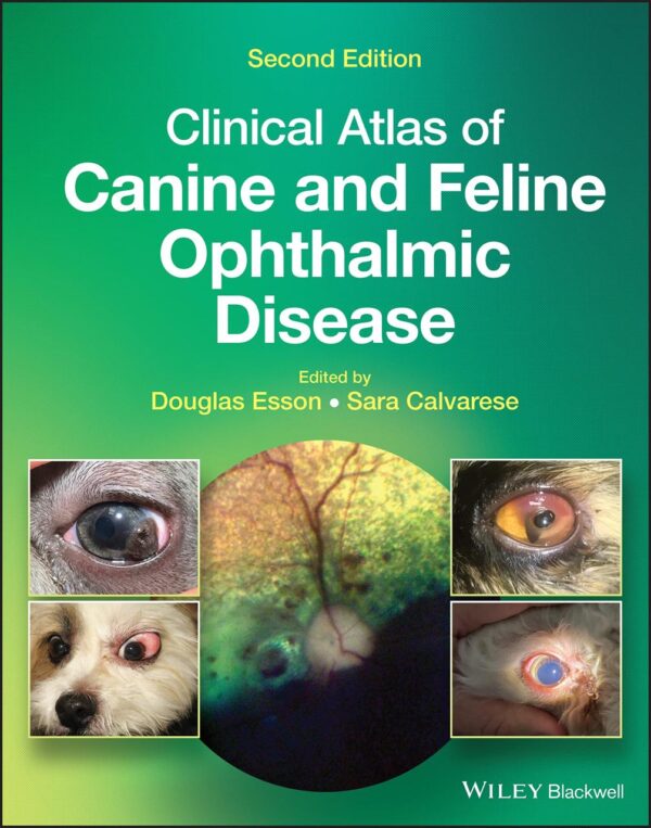 CLINICAL ATLAS OF CANINE AND FELINE OPHTHALMIC DISEASE