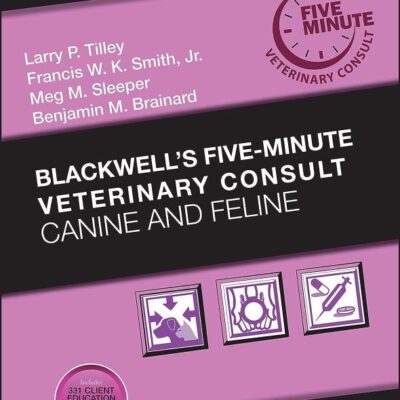 Blackwell's Five-Minute Veterinary Consult: Canine and Feline