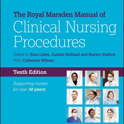 The Royal Marsden Manual of Clinical Nursing Procedures, Student Edition (Royal Marsden Manual Series)
