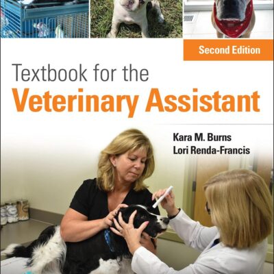 TEXTBOOK FOR THE VETERINARY ASSISTANT