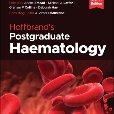 Hoffbrand's Postgraduate Haematology