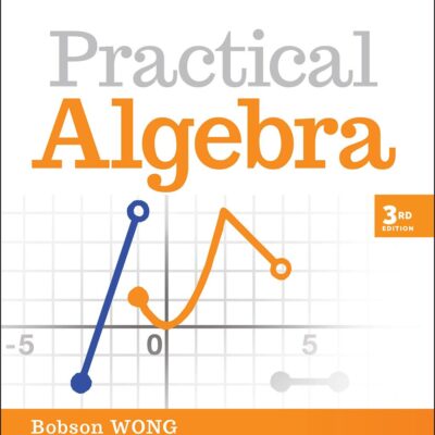 Practical Algebra: A Self-Teaching Guide, Third Ed ition