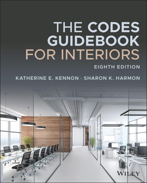 CODES GUIDEBOOK FOR INTERIORS, EIGHTH EDITION