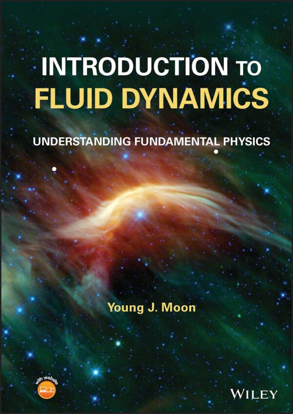 INTRODUCTION TO FLUID DYNAMICS: UNDERSTANDING FUNDAMENTAL PHYSICS