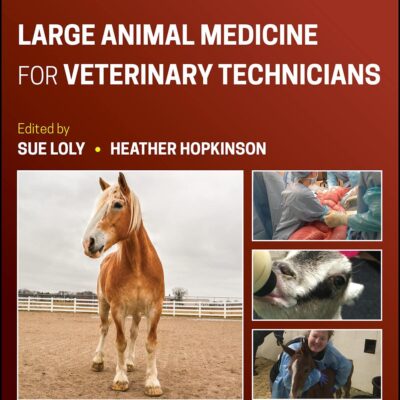 LARGE ANIMAL MEDICINE FOR VETERINARY TECHNICIANS