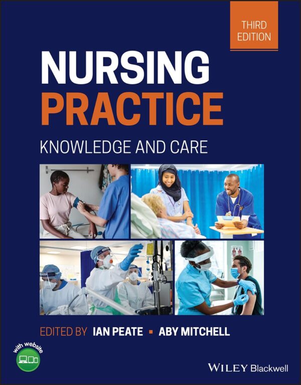 NURSING PRACTICE: KNOWLEDGE AND CARE 3ED (PB 2022)