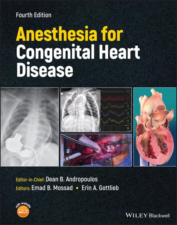 Anesthesia for Congenital Heart Disease 4e