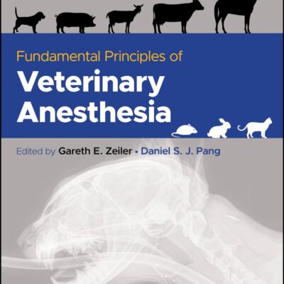 FUNDAMENTAL PRINCIPLES OF VETERINARY ANESTHESIA (PB 2024)