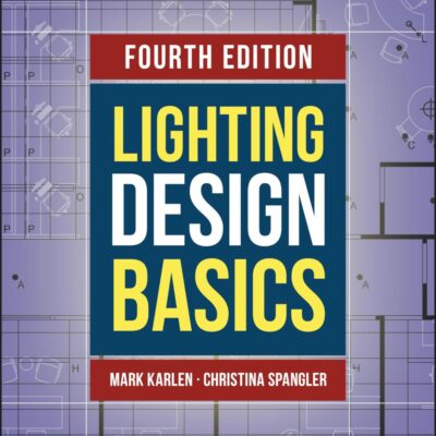 Lighting Design Basics 4Th Edition