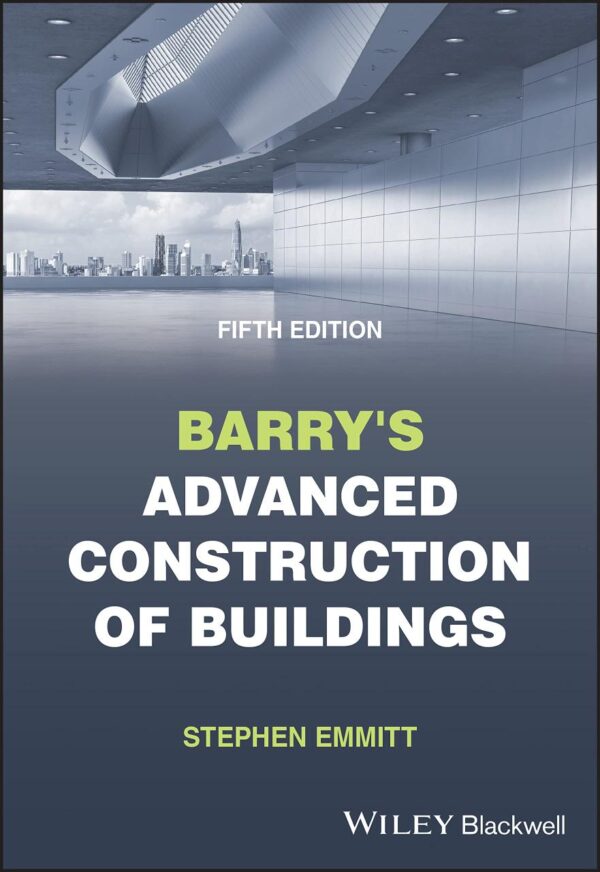 Barrys Advanced Construction Of Buildings 5Ed (Pb 2023)