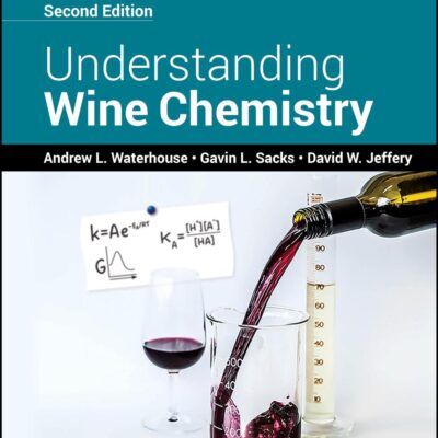 Understanding Wine Chemistry 2nd Edition