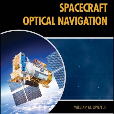 Spacecraft Optical Navigation (Jpl Deep-space Communications and Navigation)