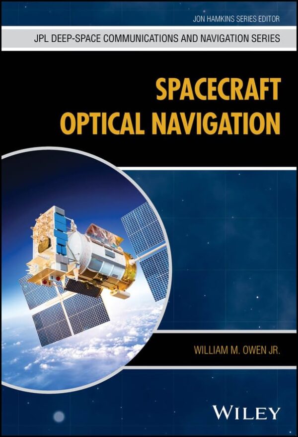 Spacecraft Optical Navigation (Jpl Deep-space Communications and Navigation)