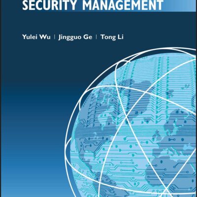 AI AND MACHINE LEARNING FOR NETWORK AND SECURITY MANAGEMENT (IEEE Press Series on Networks and Service Management)