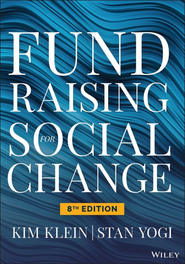 FUNDRAISING FOR SOCIAL CHANGE, 8E