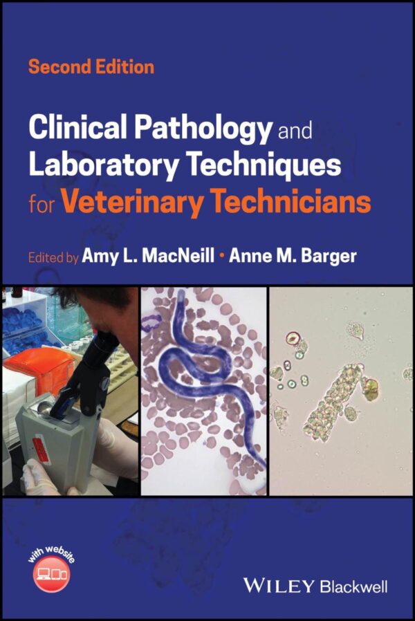 Clinical Pathology And Laboratory Techniques For Veterinary Technicians