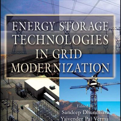 Energy Storage Technologies in Grid Modernization