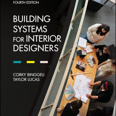 BUILDING SYSTEMS FOR INTERIOR DESIGNERS 4ED (HB 2024)
