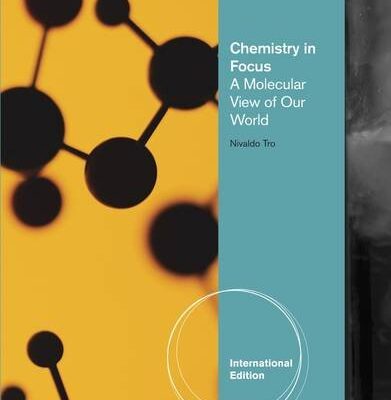 CHEMISTRY IN FOCUS: A MOLECULAR VIEW OF OUR WORLD, 5ED