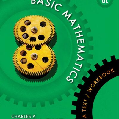 Basic Mathematics: A Text/Workbook