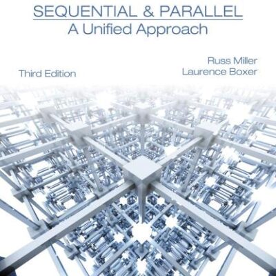 Algorithms Sequential & Parallel: A Unified Approach