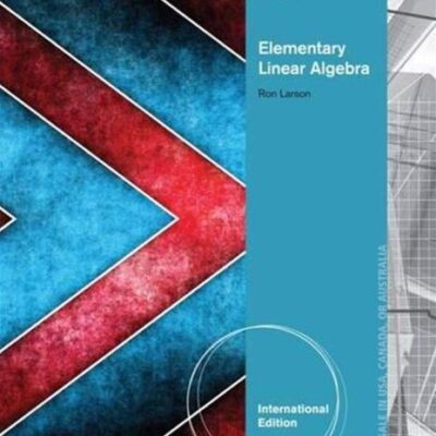 Elementary Linear Algebra.